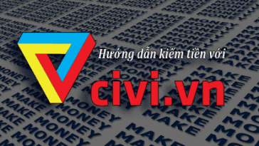 huong dan kiem tien voi civi - Hướng dẫn kiếm tiền với Civi - Mạng tiếp thị liên kết hàng đầu Việt Nam