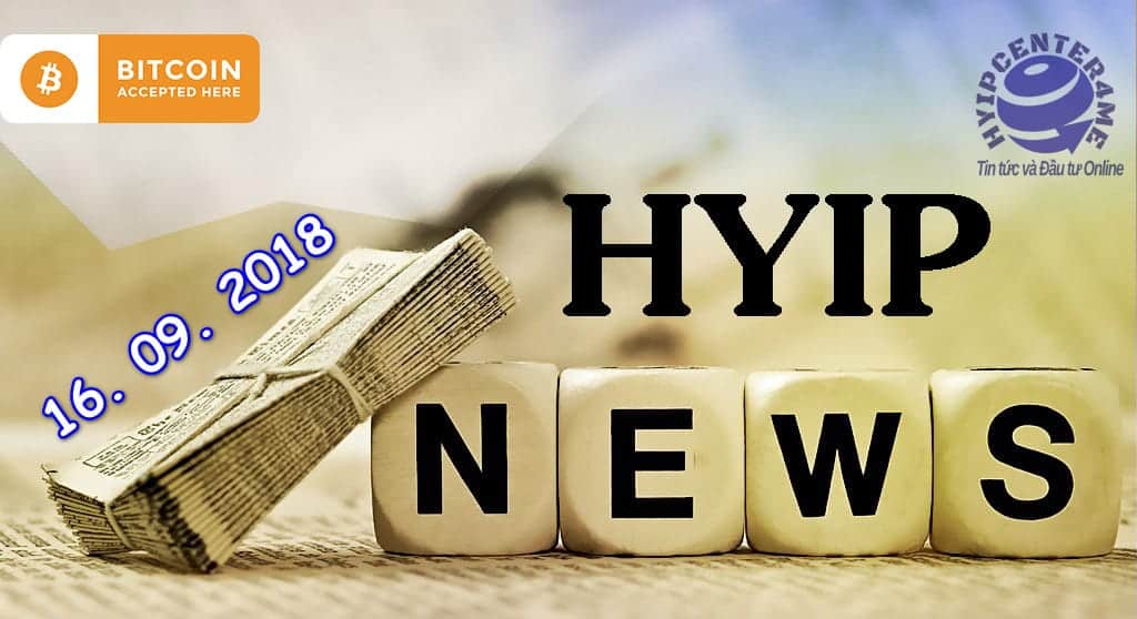 mau bao cao hyip 1609 - HYIP: Báo cáo tổng hợp tuần số W.37/18 ngày 16/09/2018