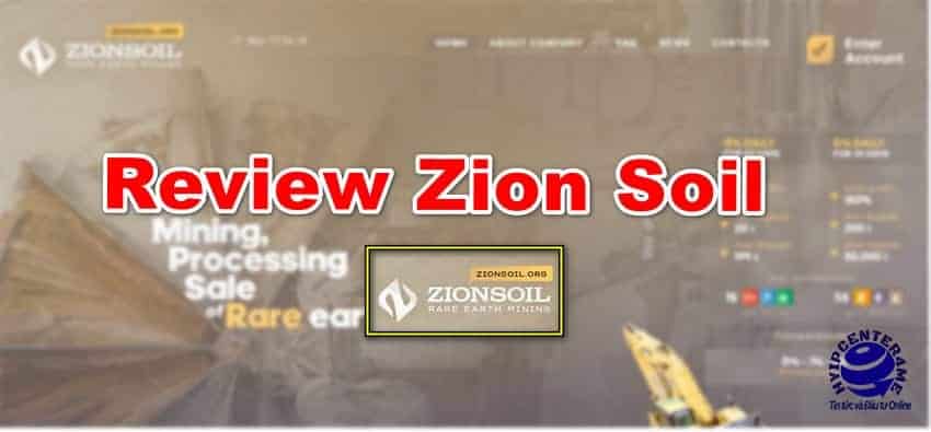 zion soil hyip review - [SCAM] Review Zion Soil - Lợi nhuận 6% hàng ngày trong 25 ngày